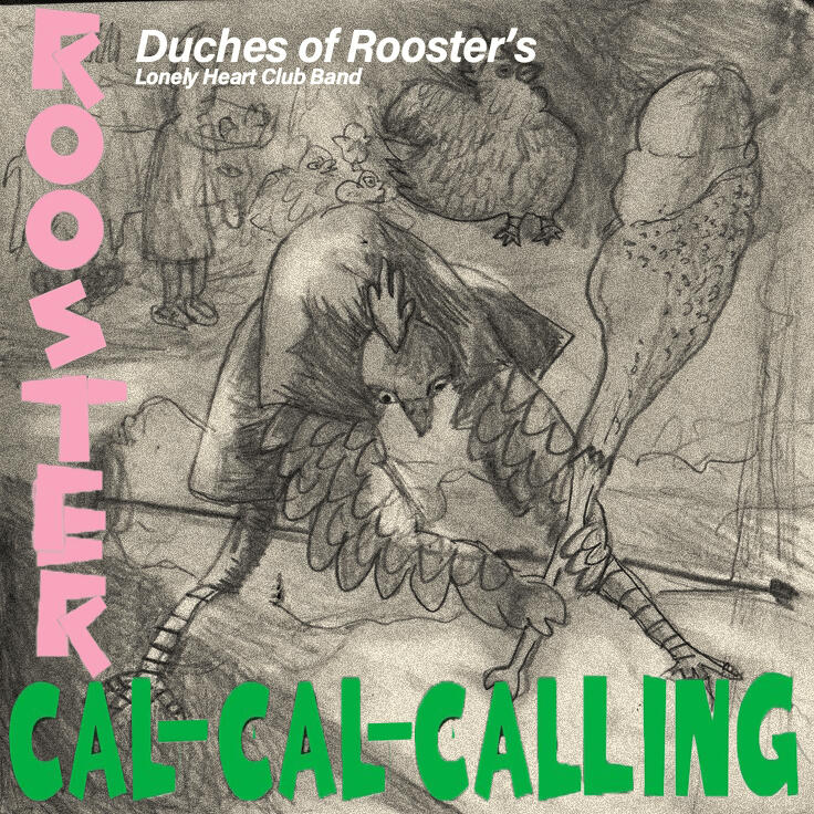 Graphic design for the play: Duches of Rooster's Lonely Heart Club Band